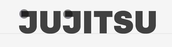 "JUJITSU", showcasing the crossbar of the uppercase J.